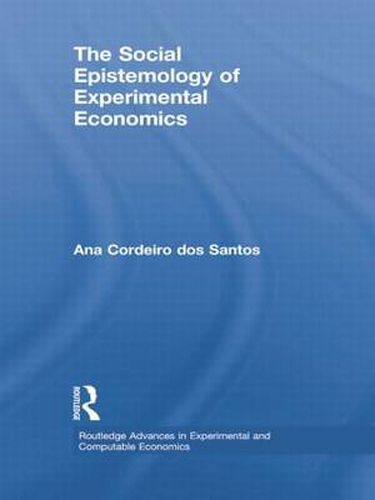 Cover image for The Social Epistemology of Experimental Economics