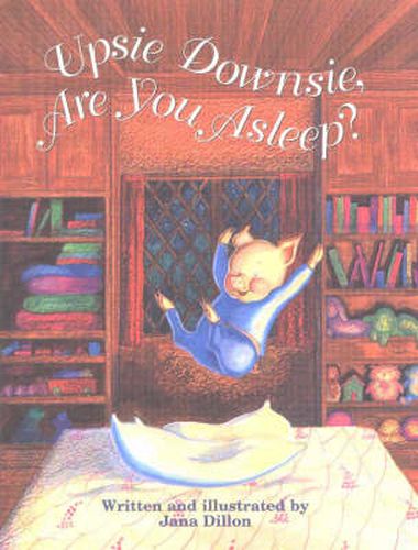 Cover image for Upsie Downsie, Are You Asleep?