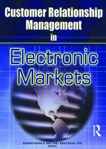 Cover image for Customer Relationship Management in Electronic Markets