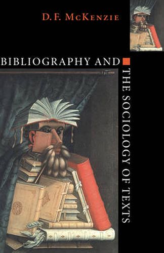 Cover image for Bibliography and the Sociology of Texts