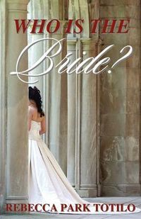 Cover image for Who Is the Bride?