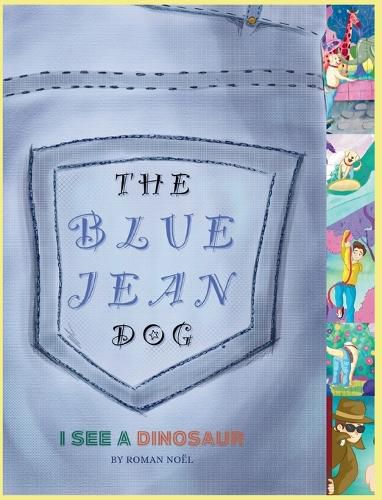 Cover image for The Blue Jean Dog "I See a Dinosaur"