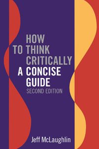 Cover image for How to Think Critically
