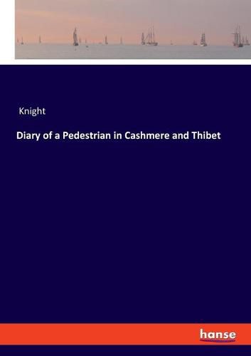 Cover image for Diary of a Pedestrian in Cashmere and Thibet