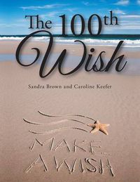 Cover image for The 100th Wish