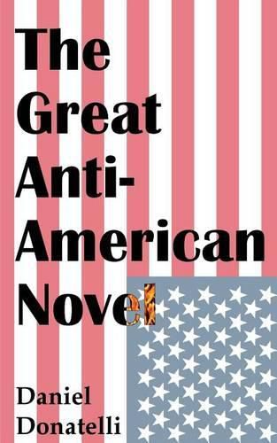 Cover image for The Great Anti-American Novel