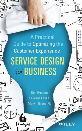 Cover image for Service Design for Business - A Practical Guide to Optimizing the Customer Experience