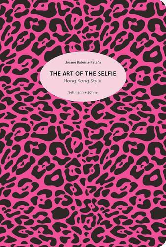 The Art of the Selfie: Hong Kkong Style