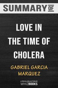 Cover image for Summary of Love in the Time of Cholera (Oprah's Book Club): Trivia/Quiz for Fans