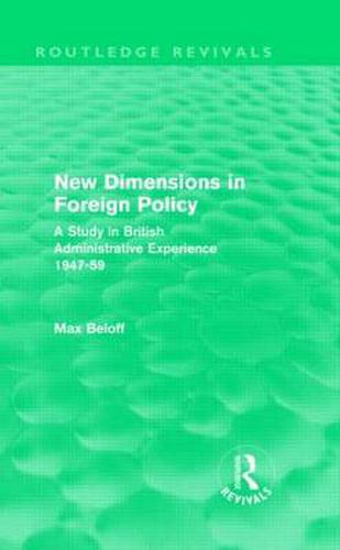 Cover image for New Dimensions in Foreign Policy (Routledge Revivals)