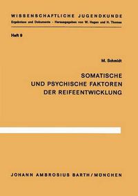 Cover image for Somatische Und Psychische Faktoren Der Reifeentwicklung