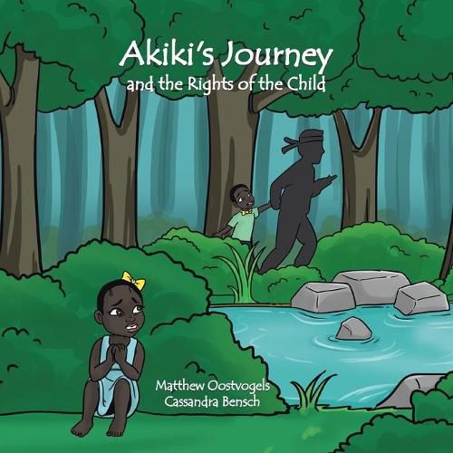 Cover image for Akiki's Journey and the Rights of the Child