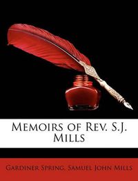 Cover image for Memoirs of REV. S.J. Mills