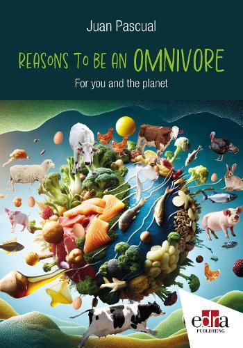 Cover image for Reasons to be Omnivore: For your and planet health