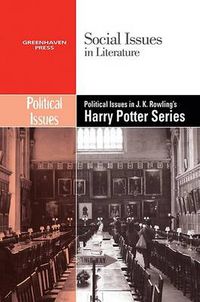 Cover image for Political Issues in J.K. Rowling's Harry Potter Series