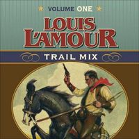 Cover image for Trail Mix Volume One: Riding for the Brand, the Black Rock Coffin Makers, and Dutchman's Flat