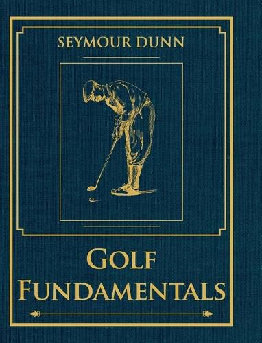 Cover image for Golf Fundamentals: Orthodoxy of Style