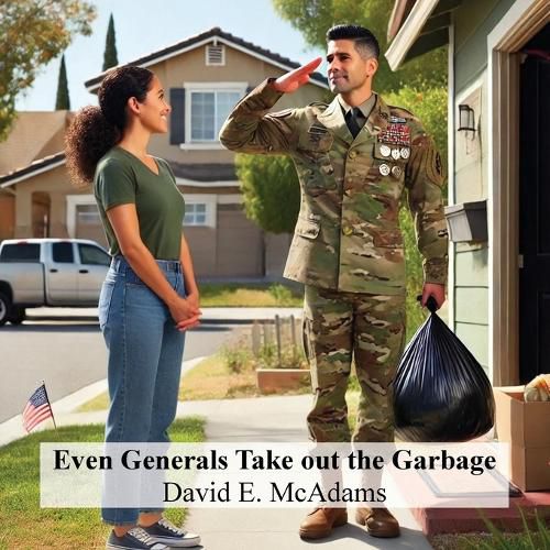 Cover image for Even Generals Take Out The Garbage