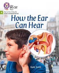 Cover image for How the Ear Can Hear: Phase 4 Set 1