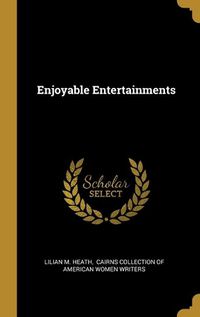 Cover image for Enjoyable Entertainments