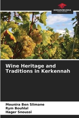 Cover image for Wine Heritage and Traditions in Kerkennah