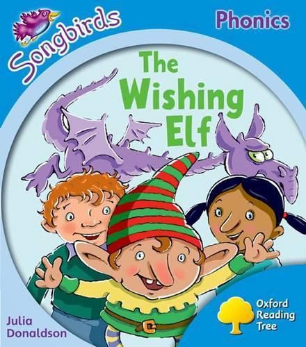 Cover image for Oxford Reading Tree: Level 3: More Songbirds Phonics: The Wishing Elf