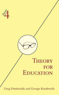 Cover image for Theory for Education: Adapted from Theory for Religious Studies, by William E. Deal and Timothy K. Beal