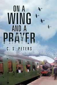 Cover image for On a Wing and a Prayer