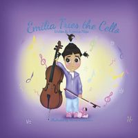 Cover image for Emilia Tries the Cello