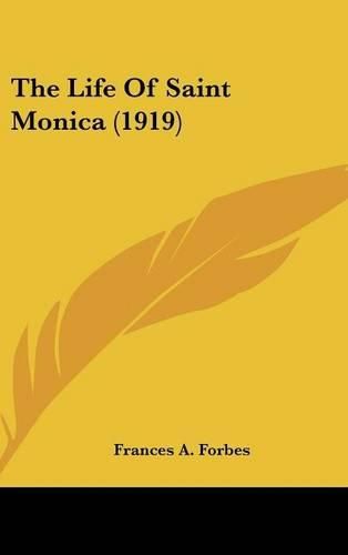 Cover image for The Life of Saint Monica (1919)