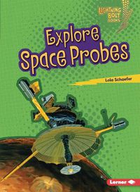 Cover image for Explore Space Probes
