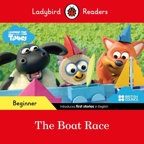 Cover image for Ladybird Readers Beginner Level - Timmy - The Boat Race (ELT Graded Reader)