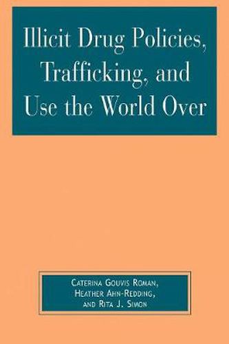 Cover image for Illicit Drug Policies, Trafficking, and Use the World Over