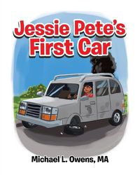 Cover image for Jessie Pete's First Car