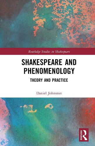 Cover image for Shakespeare and Phenomenology