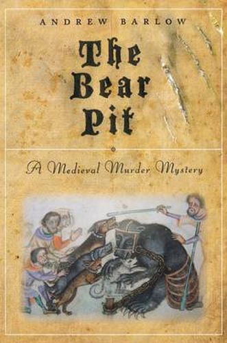 Cover image for The Bear Pit: A Medieval Murder Mystery