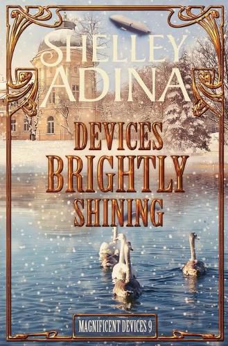 Cover image for Devices Brightly Shining: A steampunk Christmas novella