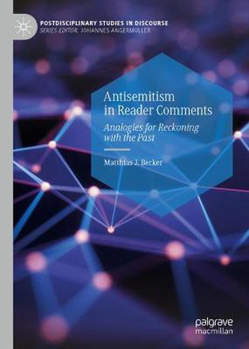 Antisemitism in Reader Comments: Analogies for Reckoning with the Past