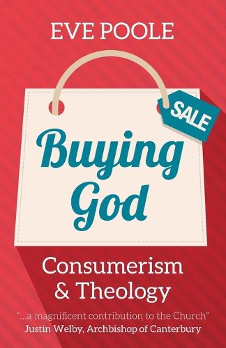 Cover image for Buying God: Consumerism and Theology