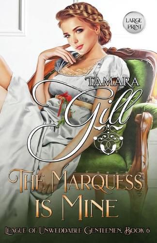 Cover image for The Marquess is Mine: Large Print