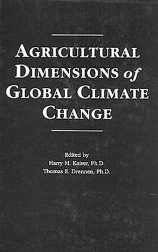 Cover image for Agricultural Dimensions of Global Climate Change