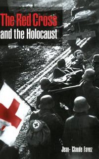 Cover image for The Red Cross and the Holocaust