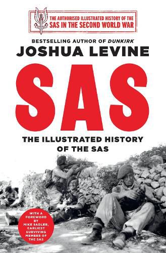 Cover image for SAS: An Illustrated History of the SAS During the Second World War