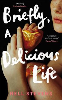 Cover image for Briefly, A Delicious Life
