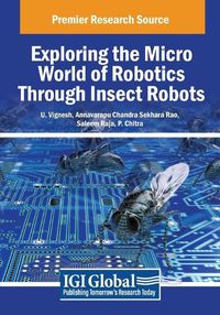 Cover image for Exploring the Micro World of Robotics Through Insect Robots