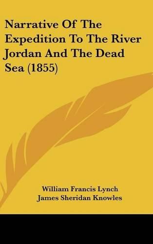 Cover image for Narrative Of The Expedition To The River Jordan And The Dead Sea (1855)