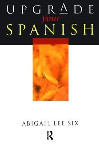 Cover image for Upgrade Your Spanish