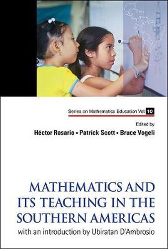 Cover image for Mathematics And Its Teaching In The Southern Americas: With An Introduction By Ubiratan D'ambrosio