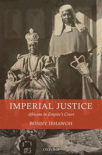 Cover image for Imperial Justice: Africans in Empire's Court