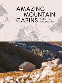 Cover image for Amazing Mountain Cabins